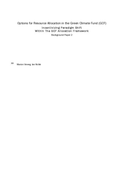 Options for resource allocation in the Green Climate Fund: incentivising paradigm shift within the GCF allocation framework